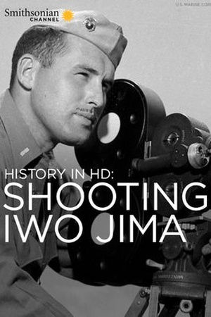 History in HD: Shooting Iwo Jima