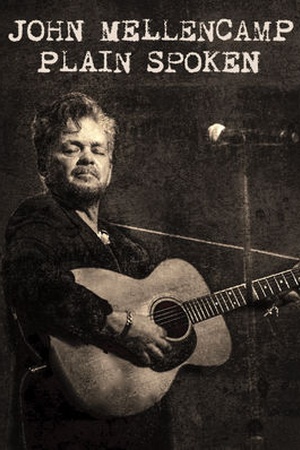 John Mellencamp: Plain Spoken