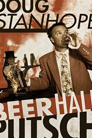 Doug Stanhope: Beer Hall Putsch