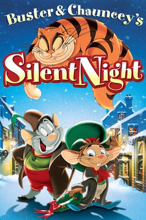 Buster and Chauncey's Silent Night