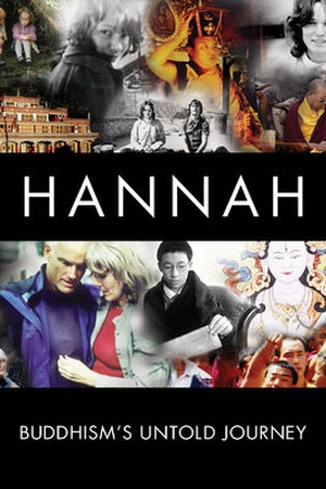 Hannah: Buddhism's Untold Journey