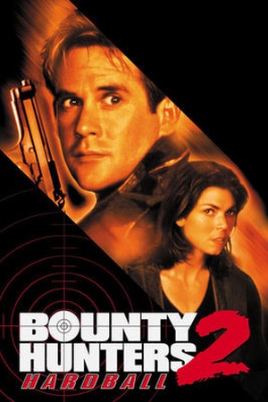 Bounty Hunters 2: Hardball