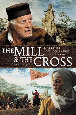 The Mill and The Cross