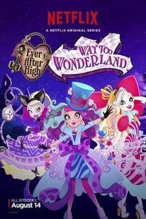 Ever After High Way too Wonderland 