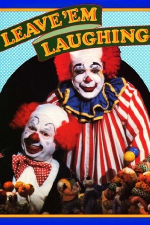 Leave 'Em Laughing Leave 'Em Laughing