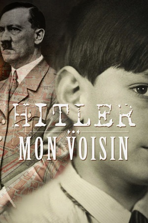 Hitler mon voisin