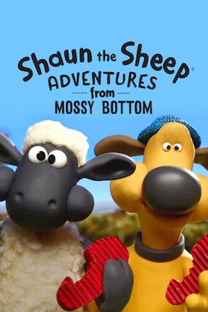 Shaun the Sheep: Adventures from Mossy Bottom