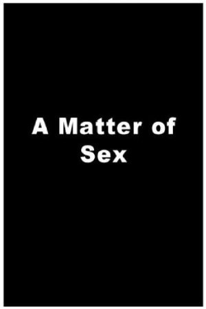 A Matter of Sex