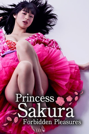 Princess Sakura Forbidden Pleasures