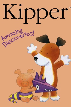 Kipper: Amazing Discoveries