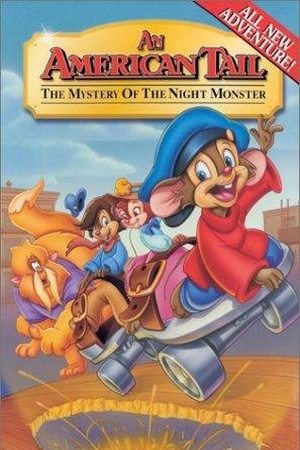 An American Tail: The Mystery of the Night Monster