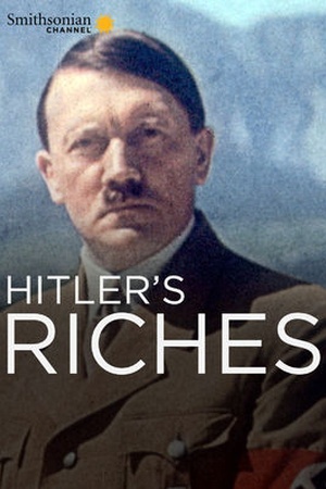 Hitler's Riches