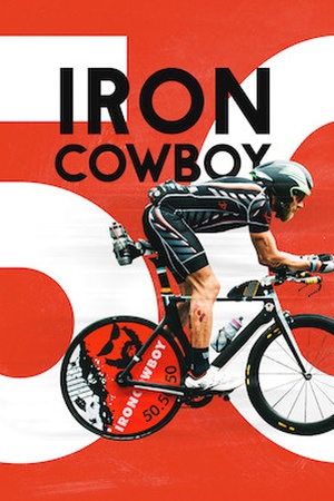 Iron Cowboy: The Story of the 50.50.50