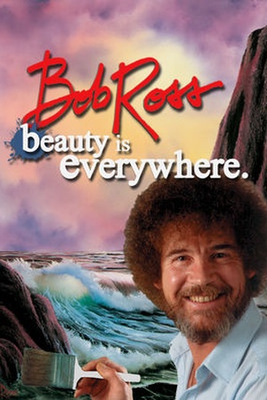 Bob Ross: Beauty Is Everywhere