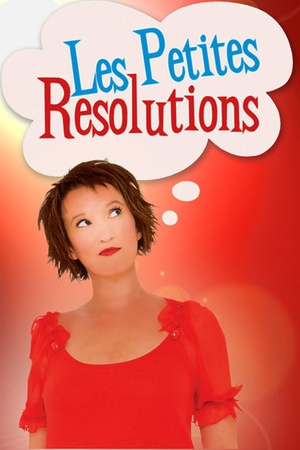 Les petites resolutions d'Anne Roumanoff