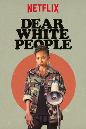 Dear White People