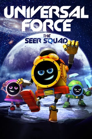 The Universal Force: The Seer Squad