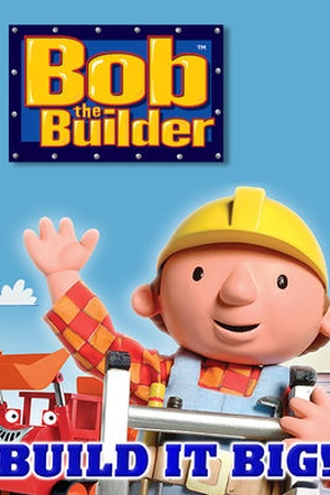 Bob the Builder: Build It Big!