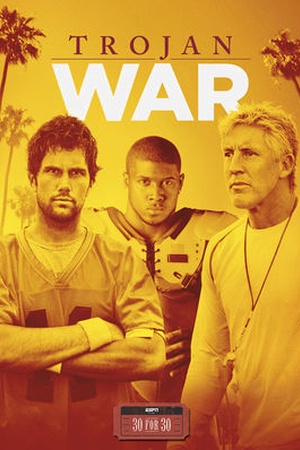 30 for 30: Trojan War