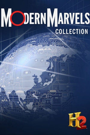 Modern Marvels: Collection