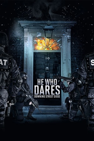 He Who Dares: Downing Street Siege