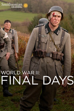 World War II: Final Days