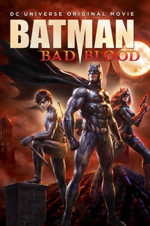 Batman: Bad Blood