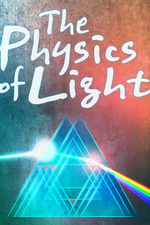 The Physics of Light 