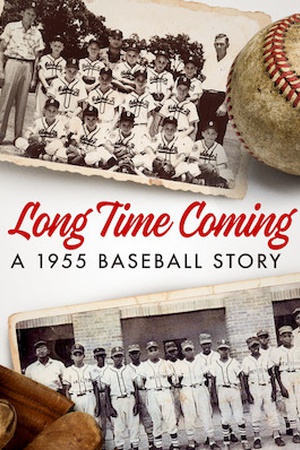 Long Time Coming: A 1955 Baseball Story