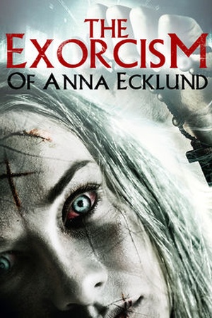 The Exorcism of Anna Ecklund