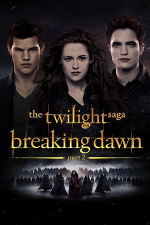 The Twilight Saga: Breaking Dawn: Part 2