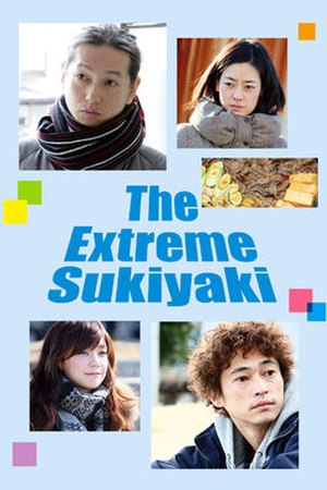 The Extreme Sukiyaki