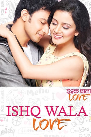 Ishq Wala Love