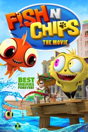 Fish 'N Chips: The Movie