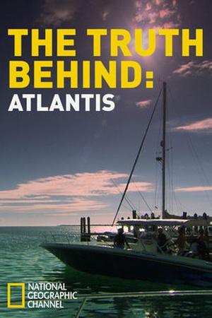 The Truth Behind: Atlantis