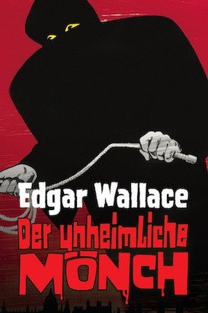 Edgar Wallace: Der unheimliche Mönch