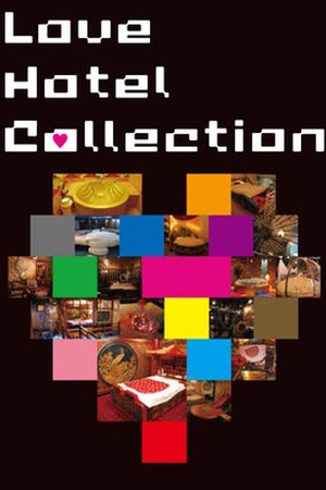 Love Hotel Collection