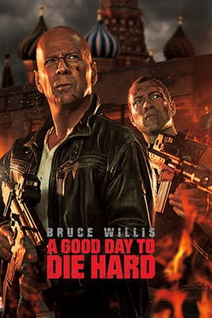 A Good Day to Die Hard