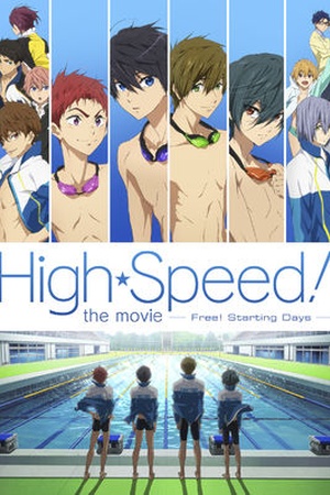 High Speed!: Free! Starting Days