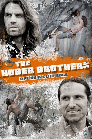 The Huber Brothers - Life on a Cliff Edge