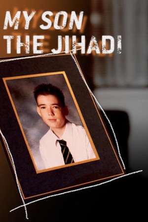 My Son the Jihadi