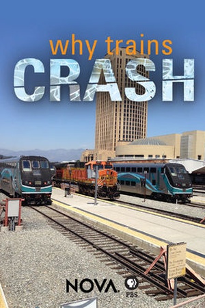 NOVA: Why Trains Crash