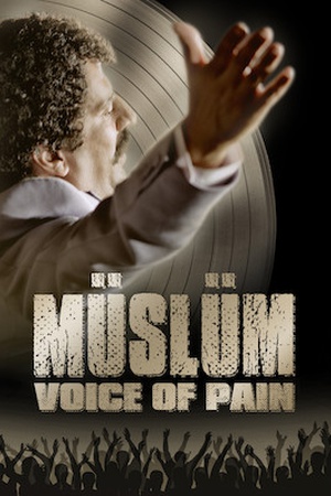 Müslüm: Voice of Pain