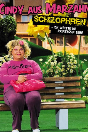 Cindy aus Marzahn - Schizophren: Ich wollte 'ne Prinzessin sein Cindy aus Marzahn - Schizophren: Ich wollte 'ne Prinzessin sein