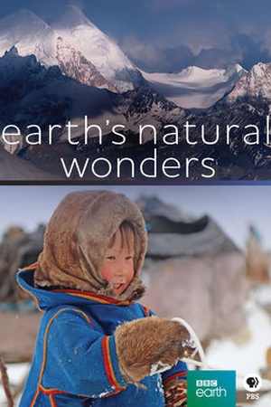 Earth's Natural Wonders: Life at the Extremes