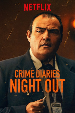 Crime Diaries: Night Out