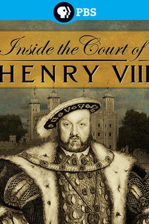 Inside the Court of Henry VIII 