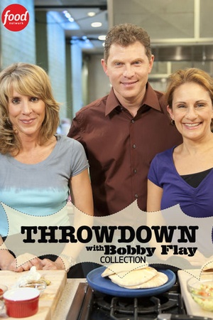 Throwdown with Bobby Flay Collection 