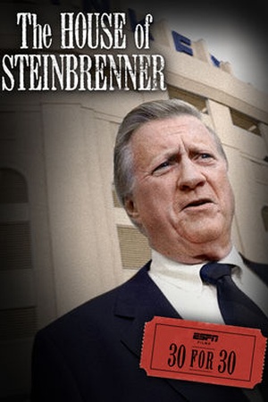 30 for 30: The House of Steinbrenner