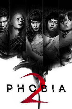 Phobia 2